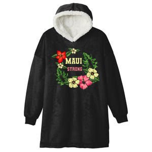 Pray For Maui Hawaii Strong Hawaiian Floral Hooded Wearable Blanket