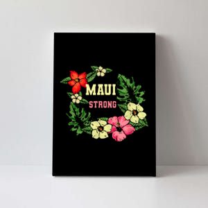 Pray For Maui Hawaii Strong Hawaiian Floral Canvas