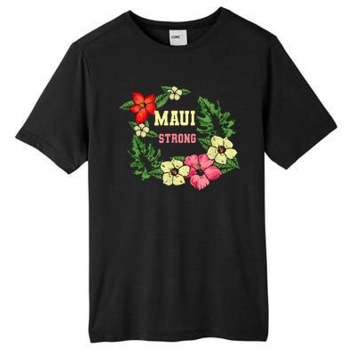 Pray For Maui Hawaii Strong Hawaiian Floral Tall Fusion ChromaSoft Performance T-Shirt