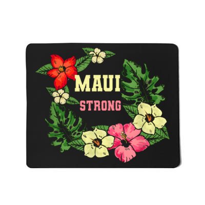 Pray For Maui Hawaii Strong Hawaiian Floral Mousepad