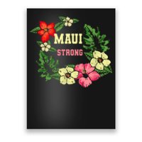 Pray For Maui Hawaii Strong Hawaiian Floral Poster