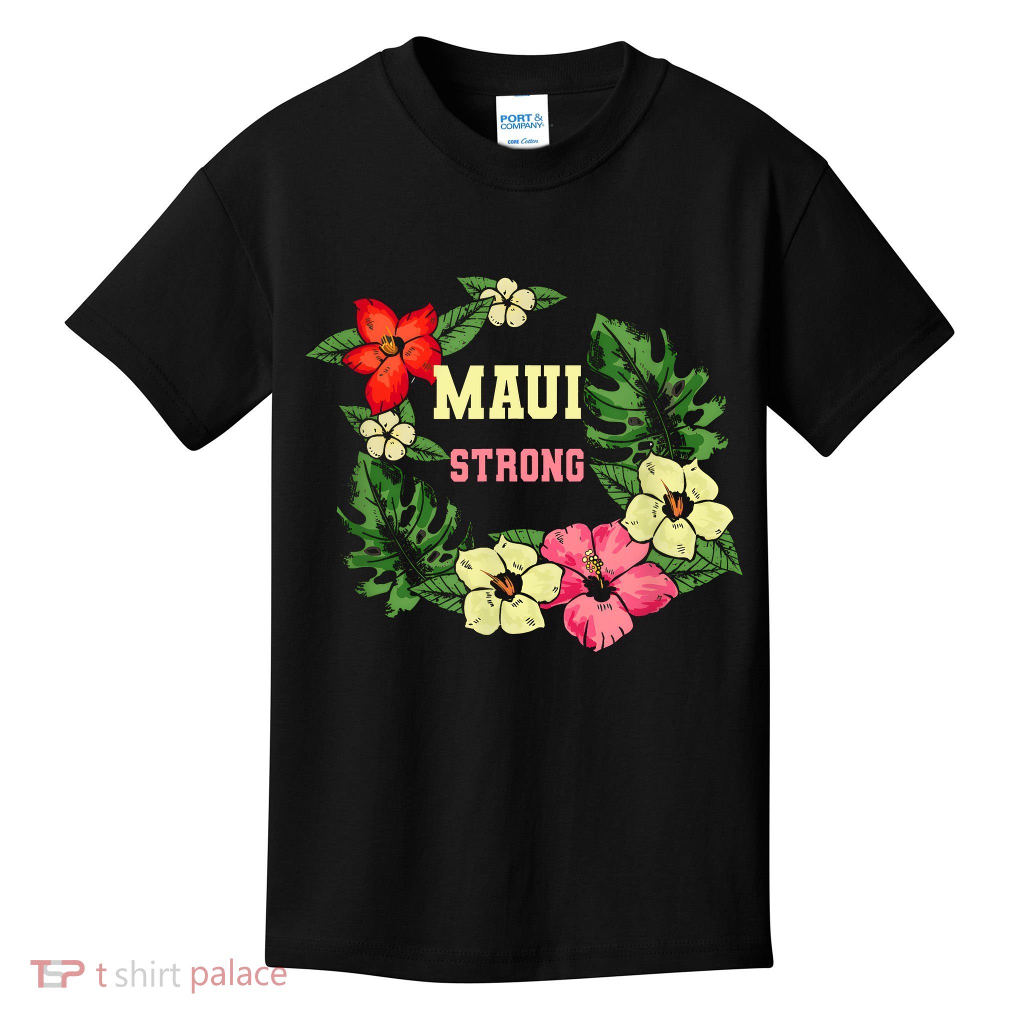 Pray For Maui Hawaii Strong Hawaiian Floral Kids T-Shirt