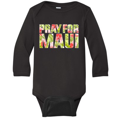 Pray For Maui Hawaii Strong  Maui Fire Relief Efforts Baby Long Sleeve Bodysuit