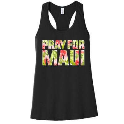 Pray For Maui Hawaii Strong  Maui Fire Relief Efforts Women's Racerback Tank