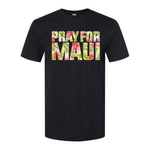 Pray For Maui Hawaii Strong  Maui Fire Relief Efforts Softstyle CVC T-Shirt