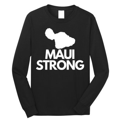 Pray For Maui Hawaii Strong Long Sleeve Shirt