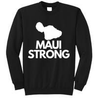 Pray For Maui Hawaii Strong Sweatshirt