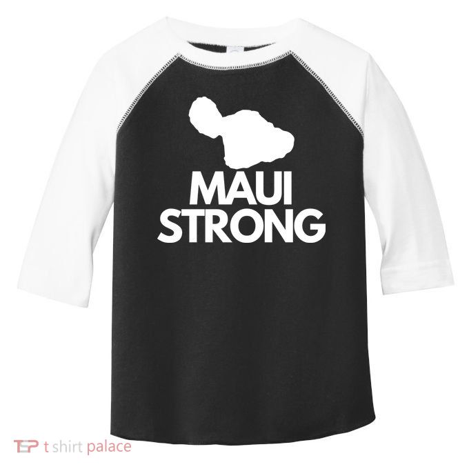 Pray For Maui Hawaii Strong Toddler Fine Jersey T-Shirt