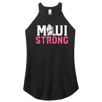 Pray For Maui Hawaii Strong Women’s Perfect Tri Rocker Tank