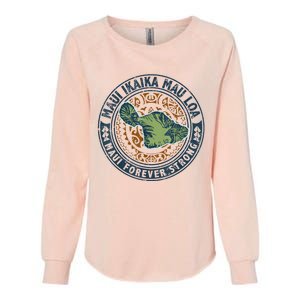 Pray For Maui Hawaii Strong Womens California Wash Sweatshirt