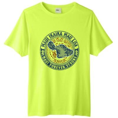 Pray For Maui Hawaii Strong Tall Fusion ChromaSoft Performance T-Shirt