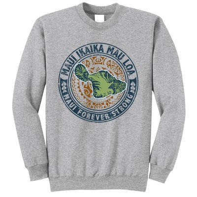 Pray For Maui Hawaii Strong Sweatshirt