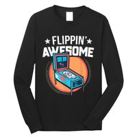 Pinball For Men Flippin' Awesome Flipping Arcade Long Sleeve Shirt