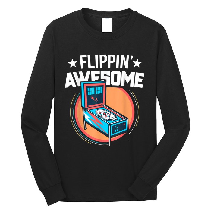 Pinball For Men Flippin' Awesome Flipping Arcade Long Sleeve Shirt