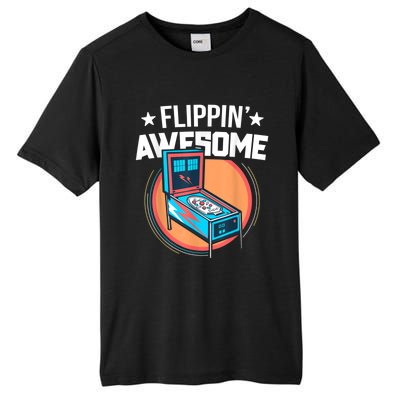 Pinball For Men Flippin' Awesome Flipping Arcade Tall Fusion ChromaSoft Performance T-Shirt