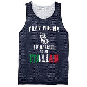 Pray For Me Im Married To An Italian Funny Gift Tee Mesh Reversible Basketball Jersey Tank