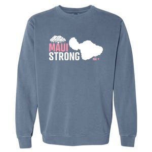 Pray For Maui Hawaii Strong Hawaii Fire Support Garment-Dyed Sweatshirt