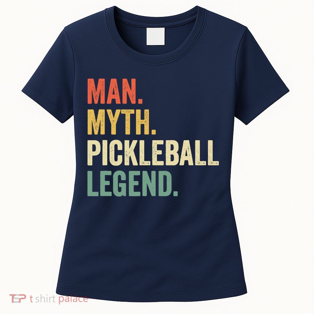 Pickleball Funny Man Myth Legend Father's Day Vintage Womens T-Shirt