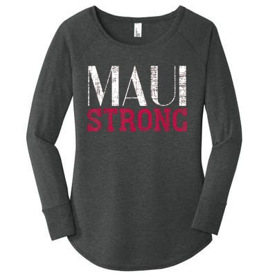 Pray For Maui Hawaii Strong Women's Perfect Tri Tunic Long Sleeve Shirt