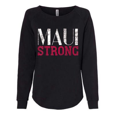 Pray For Maui Hawaii Strong Womens California Wash Sweatshirt