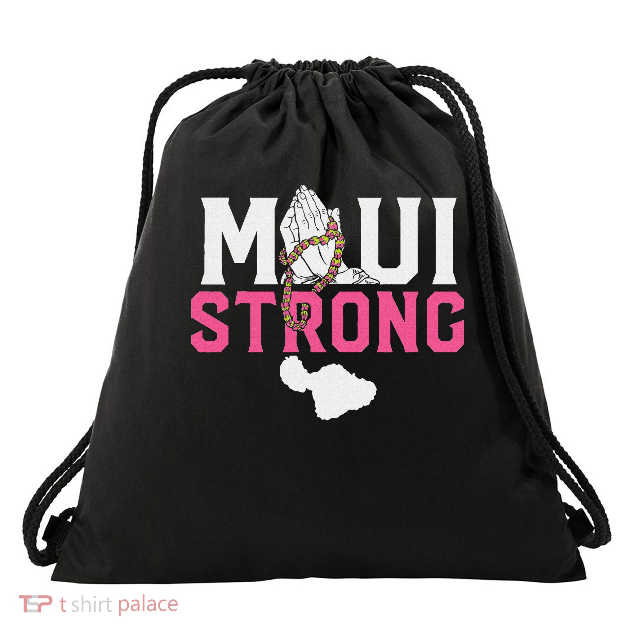 Pray For Maui Hawaii Strong Drawstring Bag