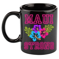Pray For Maui Hawaii Strong Lahaina Hawaiian Islands 11oz C Handle Ceramic Mug