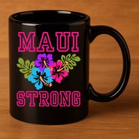 Pray For Maui Hawaii Strong Lahaina Hawaiian Islands 11oz C Handle Ceramic Mug