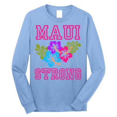 Pray For Maui Hawaii Strong Lahaina Hawaiian Islands Long Sleeve Shirt