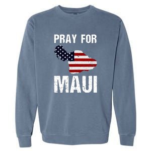 Pray For Maui Hawaii Wildflower Support America Flag Gift Wildfire Lahaina Garment-Dyed Sweatshirt