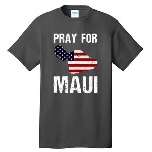 Pray For Maui Hawaii Wildflower Support America Flag Gift Wildfire Lahaina Tall T-Shirt