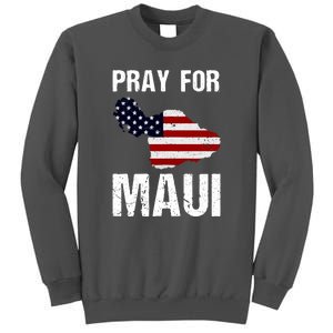 Pray For Maui Hawaii Wildflower Support America Flag Gift Wildfire Lahaina Tall Sweatshirt