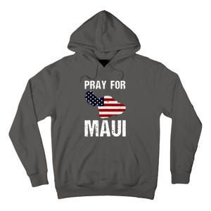 Pray For Maui Hawaii Wildflower Support America Flag Gift Wildfire Lahaina Tall Hoodie