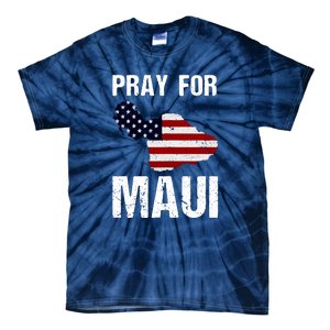 Pray For Maui Hawaii Wildflower Support America Flag Gift Wildfire Lahaina Tie-Dye T-Shirt