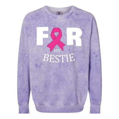 Pink For My Bestie Breast Cancer Awareness Warrior Support Meaningful Gift Colorblast Crewneck Sweatshirt