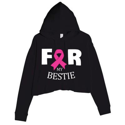 Pink For My Bestie Breast Cancer Awareness Warrior Support Meaningful Gift Crop Fleece Hoodie