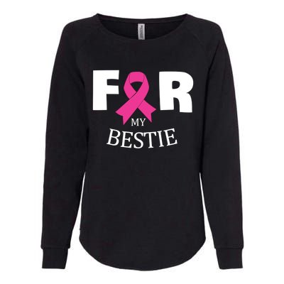 Pink For My Bestie Breast Cancer Awareness Warrior Support Meaningful Gift Womens California Wash Sweatshirt