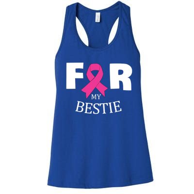 Pink For My Bestie Breast Cancer Awareness Warrior Support Meaningful Gift Women's Racerback Tank