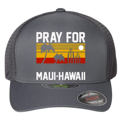 Pray For Maui Support Hawaii Gift Hawaii Strong Flexfit Unipanel Trucker Cap