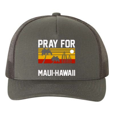 Pray For Maui Support Hawaii Gift Hawaii Strong Yupoong Adult 5-Panel Trucker Hat