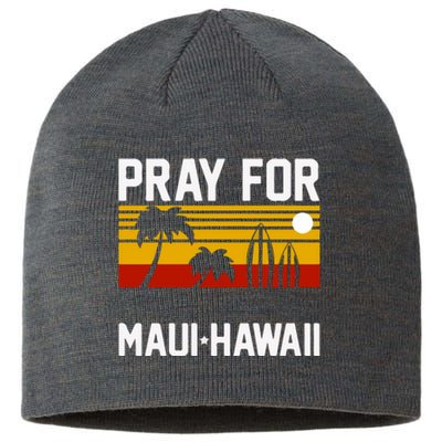 Pray For Maui Support Hawaii Gift Hawaii Strong Sustainable Beanie