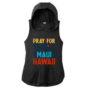 Pray For Maui Hawaii Strong Support Hawaii Gift Ladies PosiCharge Tri-Blend Wicking Draft Hoodie Tank