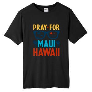 Pray For Maui Hawaii Strong Support Hawaii Gift Tall Fusion ChromaSoft Performance T-Shirt