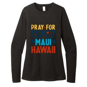 Pray For Maui Hawaii Strong Support Hawaii Gift Womens CVC Long Sleeve Shirt