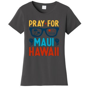 Pray For Maui Hawaii Strong Support Hawaii Gift Women's T-Shirt