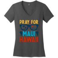 Pray For Maui Hawaii Strong Support Hawaii Gift Women's V-Neck T-Shirt