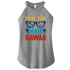 Pray For Maui Hawaii Strong Support Hawaii Gift Women's Perfect Tri Rocker Tank