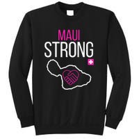 Pray For Maui Hawaii Strong Gift Sweatshirt