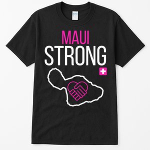 Pray For Maui Hawaii Strong Gift Tall T-Shirt