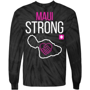 Pray For Maui Hawaii Strong Gift Tie-Dye Long Sleeve Shirt