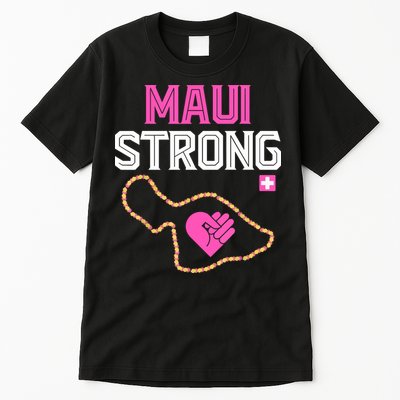 Pray For Maui Hawaii Strong Gift Lahaina Fires Tall T-Shirt